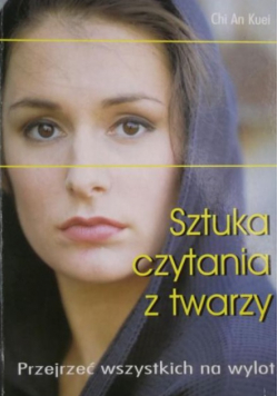 Sztuka czytania z twarzy