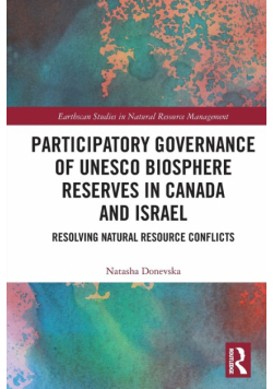Participatory Governance of UNESCO Biosphere Reserves in Canada and Israel