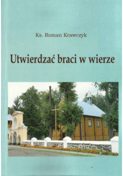 Utwierdzać braci w wierze