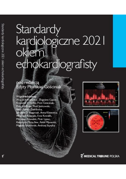 Standardy Kardiologiczne Okiem Echokardiografisty 2021