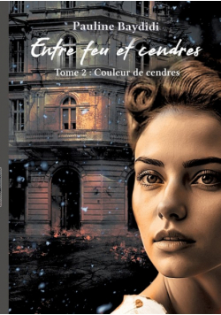 Entre Feu et Cendres