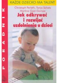 Jak odkrywać i rozwijać uzdrowienia u dzieci