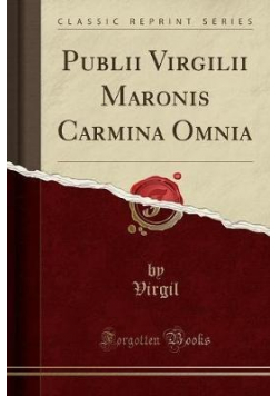 Bublii Virgilii Maronis Carmina Omnia Reprint