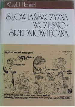 Słowiańszczyzna wczesno średniowieczna