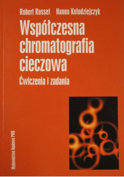 Współczesna chromatografia cieczowa ćwiczenia i zadania