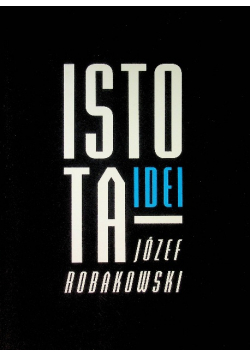 Istota idei katalog wystawy