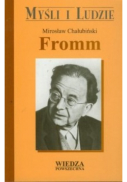 Myśli i ludzie Fromm