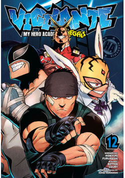Vigilante. My Hero Academia. Illegals. Tom 12