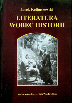 Literatura wobec historii