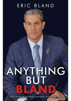 Anything But Bland