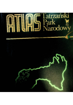 Atlas Tatrzański Park Narodowy