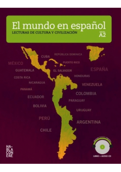 El mundo en espanol A2 Lecturas de cultura y civilizacion
