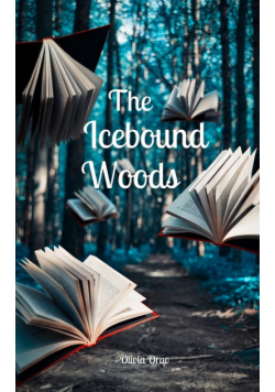 The Icebound Woods