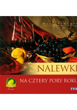 Nalewki na cztery pory roku