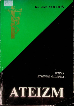 Wizja Etienne Gilsona  Ateizm
