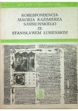 Korespondencje Macieja Kazimierza Sarbiewskiego ze Stanisławem Łubieńskim