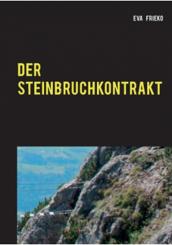 Der Steinbruch-Kontrakt