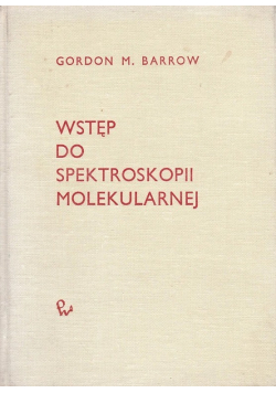 Wstęp do spektroskopii molekularnej