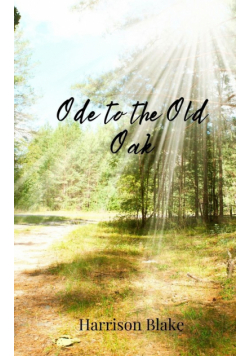 Ode to the Old Oak