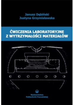 Ćwiczenia laboratoryjne z wytrzymałości materiałów