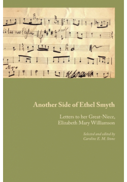 Another Side of Ethel Smyth