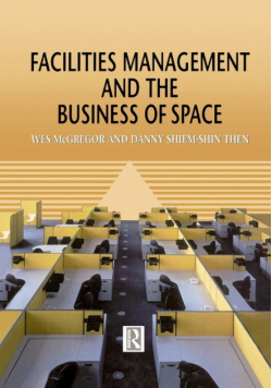 Facilities Management and the Business of Space