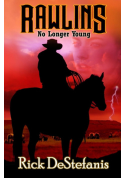Rawlins, No Longer Young