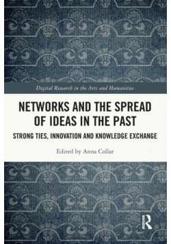 Networks and the Spread of Ideas in the Past