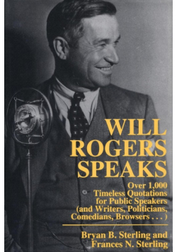 Will Rogers Speaks