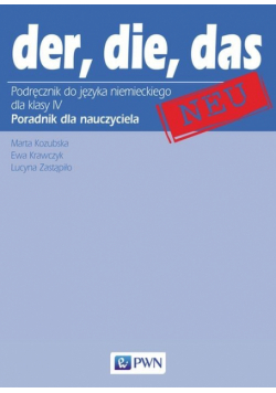 Der die das neu 4: Poradnik dla nauczyciela