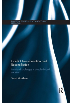 Conflict Transformation and Reconciliation