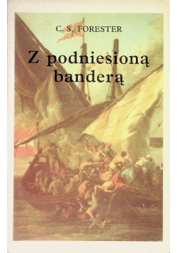 Z podniesioną banderą