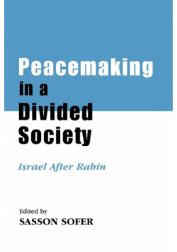 Peacemaking in a Divided Society