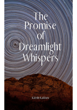 The Promise of Dreamlight Whispers
