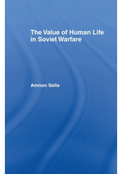 The Value of Human Life in Soviet Warfare