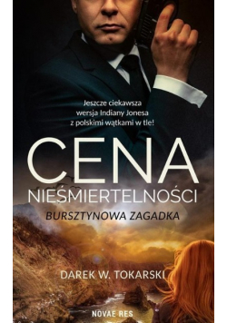 Cena nieśmiertelności Bursztynowa zagadka