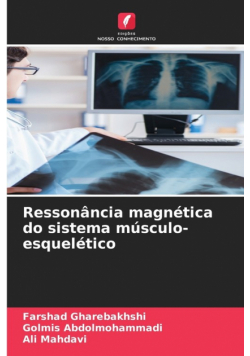 Ressonância magnética do sistema músculo-esquelético