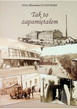 Tak to zapamiętałem