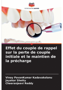 Effet du couple de rappel sur la perte de couple initiale et le maintien de la précharge