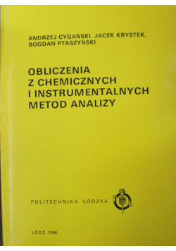 Obliczenia z chemicznym i instrumentalnych metod analizy