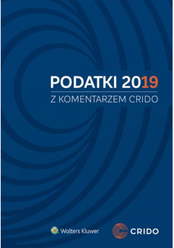Podatki 2019 z komentarzem Crido