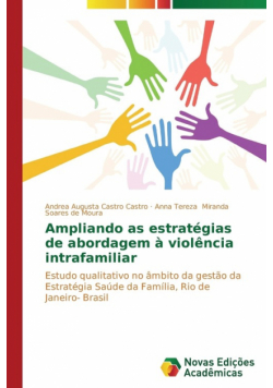 Ampliando as estratégias de abordagem à violência intrafamiliar