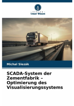 SCADA-System der Zementfabrik - Optimierung des Visualisierungssystems