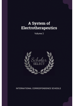 A System of Electrotherapeutics; Volume 2