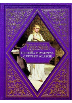 Historia prawdziwa o Petrku Właście Tom 33