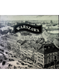 Warszawa I Jej Muzeum - 400 Lecie Społeczności Warszawy