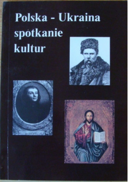 Polska Ukraina spotkanie kultur