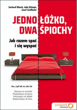 Jedno łóżko, dwa śpiochy: Jak razem spać i się wyspać