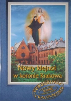 Nowy klejnot w koronie Krakowa Zeszyt 9
