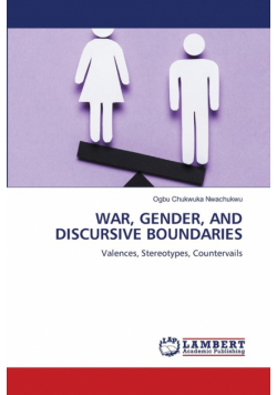 War, Gender, And Discursive Boundaries
